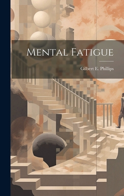 Mental Fatigue 1020921048 Book Cover