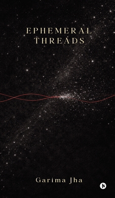 Ephemeral Threads B0GZL4KN9R Book Cover