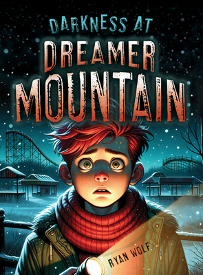 Darkness at Dreamer Mountain 1978597800 Book Cover