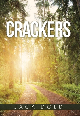 Crackers: Book One 1665542829 Book Cover