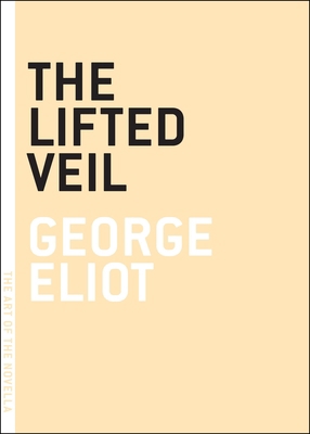 The Lifted Veil 0976658305 Book Cover