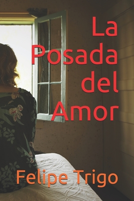 La Posada del Amor [Spanish] B0863TFY5C Book Cover