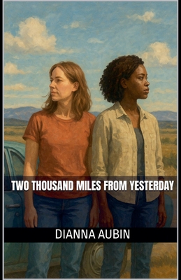 Two Thousand Miles From Yesterday B0FF75KSW4 Book Cover