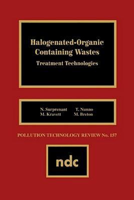 Halogenated-Organic Containing Waste 0815511787 Book Cover