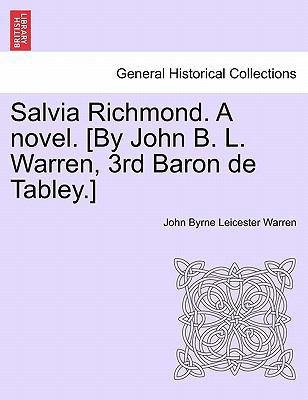 Salvia Richmond. a Novel. [By John B. L. Warren... 1240884974 Book Cover