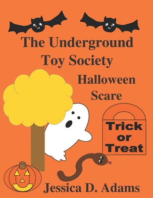 The Underground Toy Society Halloween Scare 1977843220 Book Cover