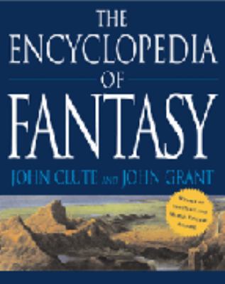 The Encyclopedia of Fantasy 0312198698 Book Cover