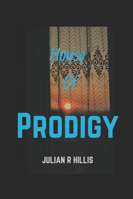 House of Prodigy B0C87DBCZR Book Cover