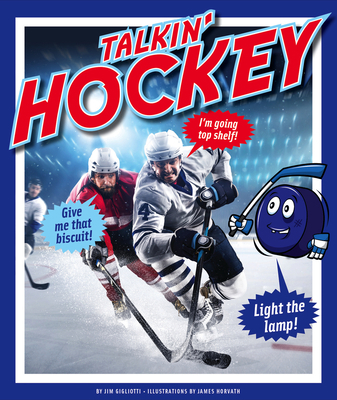 Talkin' Hockey 1503835758 Book Cover