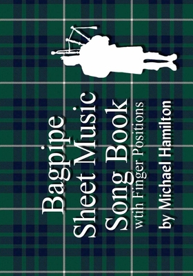 Bagpipe Sheet Music Book With Finger Positions 1434802957 Book Cover