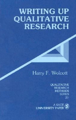 Writing Up Qualitative Research 0803937938 Book Cover