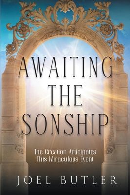Awaiting the Sonship B0D5G9T9GB Book Cover
