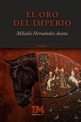 El oro del imperio [Spanish] B0GYJK7G5Y Book Cover