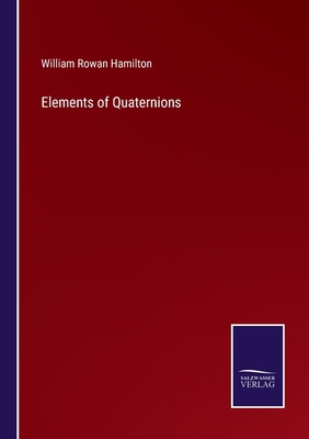 Elements of Quaternions 3752578726 Book Cover