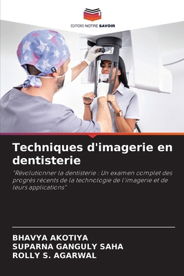 Techniques d'imagerie en dentisterie [French] 6207608011 Book Cover