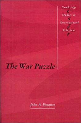 The War Puzzle (Cambridge Studies in Internatio... 0521366747 Book Cover