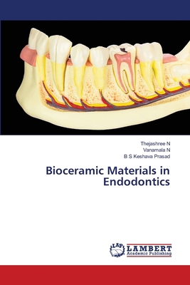 Bioceramic Materials in Endodontics 6208117690 Book Cover