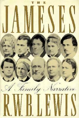 The Jameses: A Family Narrative 0374178615 Book Cover