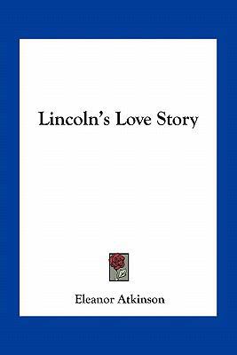 Lincoln's Love Story 1163754153 Book Cover