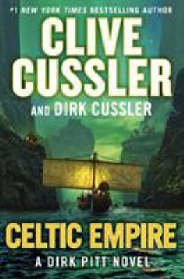 Celtic Empire: A Dirk Pitt Novel 0525538798 Book Cover