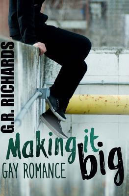 Making It Big: Gay Romance 153335166X Book Cover