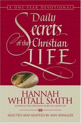 Daily Secrets of the Christian Life: A One-Year... 0310240336 Book Cover