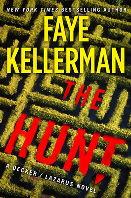 The Hunt: A Decker/Lazarus Novel 0062910493 Book Cover