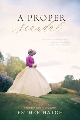 A Proper Scandal 1524409375 Book Cover
