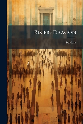 Rising Dragon 1025076052 Book Cover