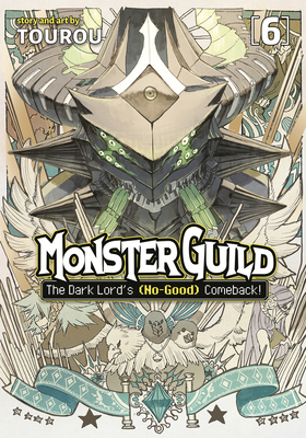 Monster Guild: The Dark Lord's (No-Good) Comeba... B0CC8RL77R Book Cover