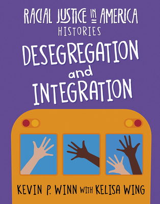 Desegregation and Integration 1534187456 Book Cover