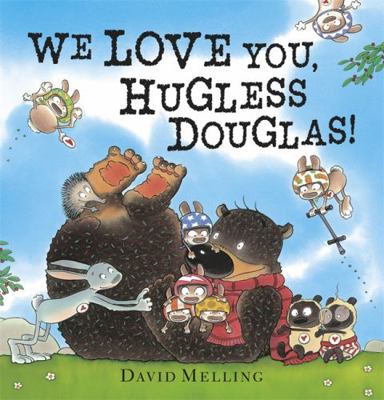 We Love You, Hugless Douglas! 1444908294 Book Cover