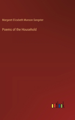 Poems of the Household 3385398452 Book Cover