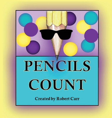 Pencils Count 1959707256 Book Cover