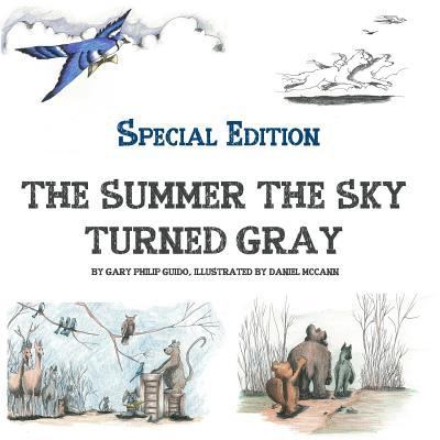 The Summer the Sky Turned Gray 0990670163 Book Cover