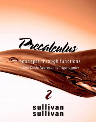 Precalculus: Concepts Through Functions, a Unit... 0321644875 Book Cover