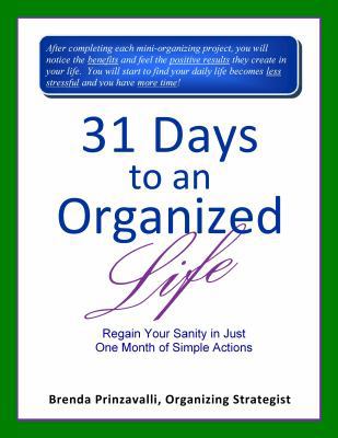 31 Days to an Organized Life 0989123901 Book Cover