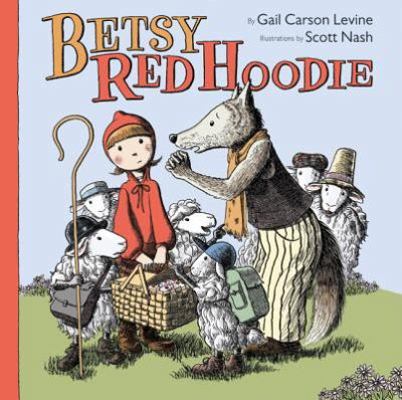 Betsy Red Hoodie 0061468703 Book Cover
