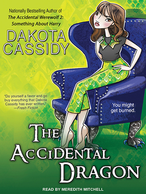 The Accidental Dragon 1494553430 Book Cover