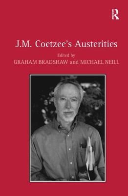 J.M. Coetzee's Austerities 1032923555 Book Cover