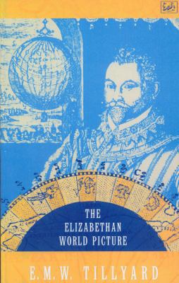 The Elizabethan World Picture 0712666060 Book Cover