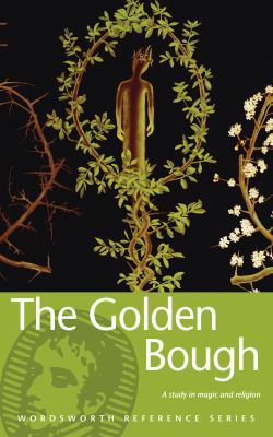 The Golden Bough: A Study in Magic and Religion... B0075M94XA Book Cover