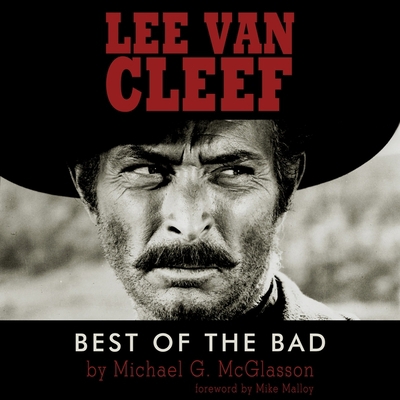 Lee Van Cleef: Best of the Bad B0CCBJGZ3P Book Cover