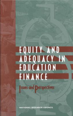 Equity and Adequacy in Education Finance: Issue... 0309139325 Book Cover