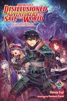 Apparently, Disillusioned Adventurers Will Save... 197535186X Book Cover
