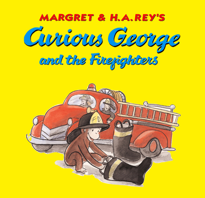 Curious George and the Firefighters B00A2OJ500 Book Cover