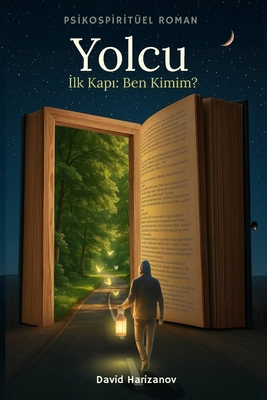 Yolcu: Ilk Kapi: Ben Kimim? 1918272034 Book Cover