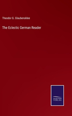 The Eclectic German Reader 3375170912 Book Cover