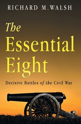 The Essential Eight Decisive Battles of the Civ... 1788308549 Book Cover