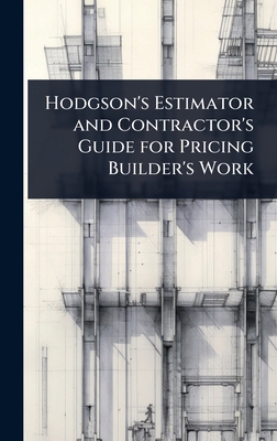 Hodgson's Estimator and Contractor's Guide for ... 1023707799 Book Cover